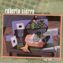 Roberto Sierra: Clarinet Works