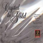Crystal to Gold Precious Flutes and Guitars